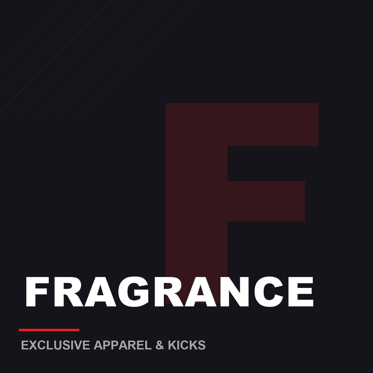 Fragrance — Exclusive Apparel & Kicks
