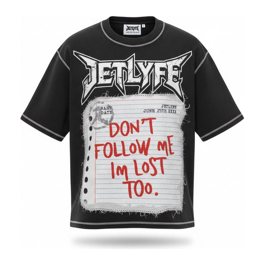 Jetlyfe "Don't Follow Me I'm Lost Too" Tee — Black - ghost mannequin