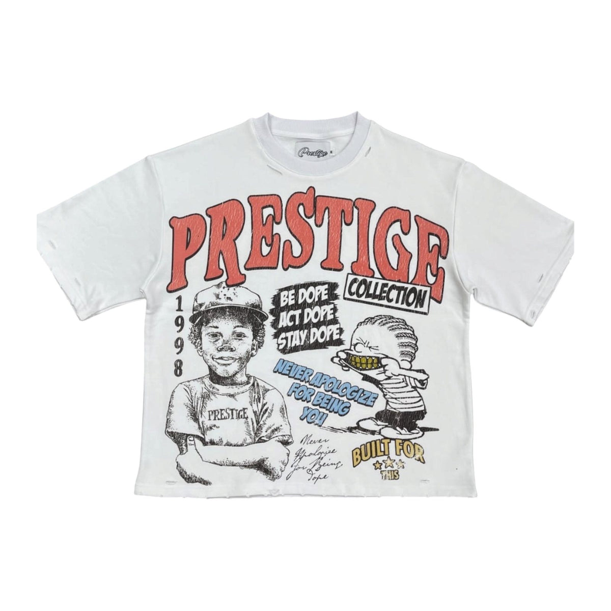 Prestige "Be Dope Act Dope Stay Dope" Tee — White — Prestige — view 2